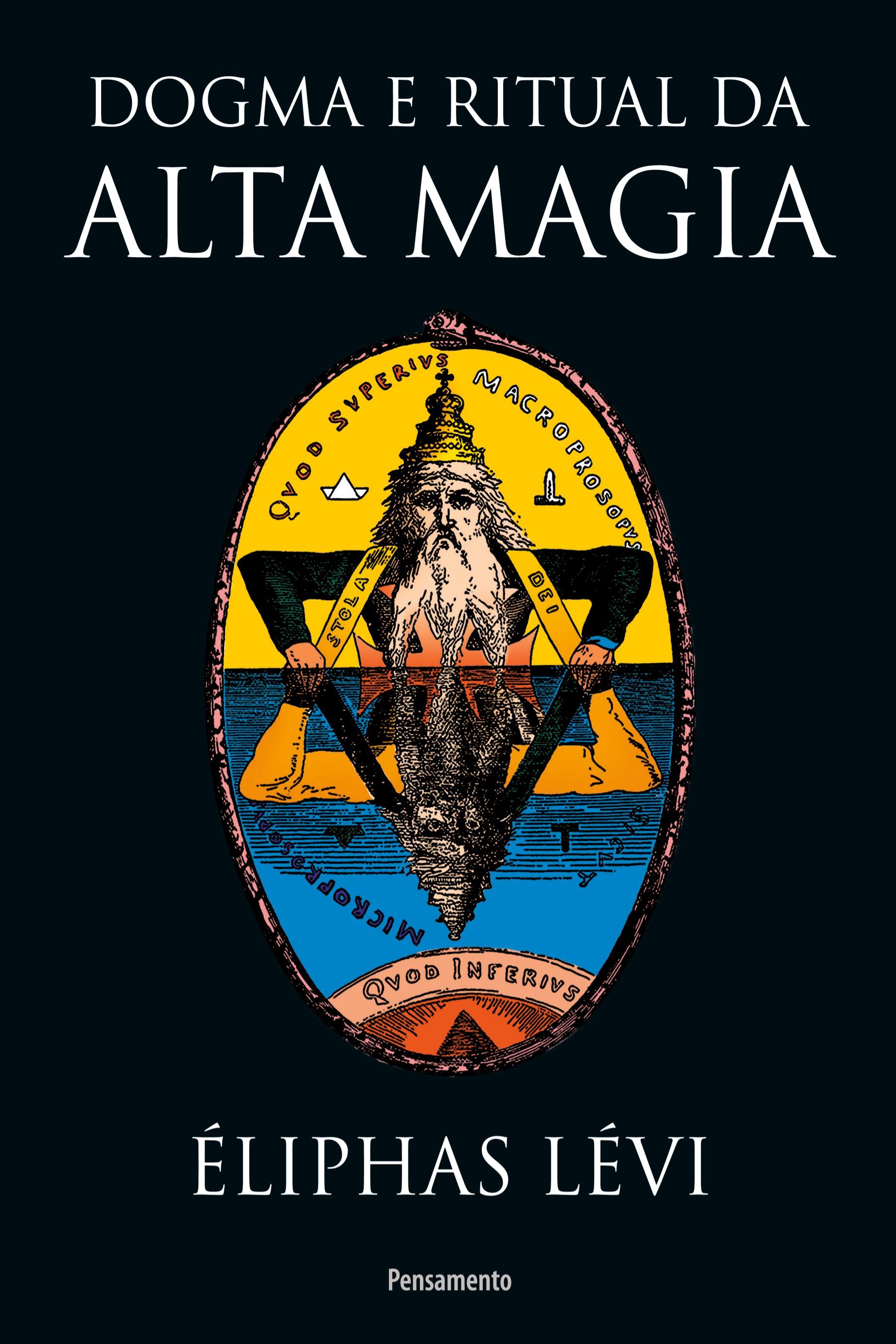 Dogma E Ritual Da Alta Magia - Levi, Eliphas