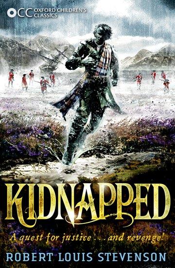 Oxford Children s Classics: Kidnapped - Stevenson, Robert Louis