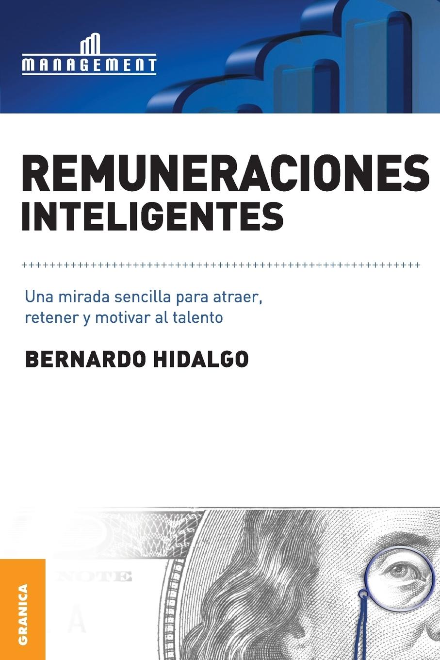 Remuneraciones Inteligentes - Hidalgo, Bernardo