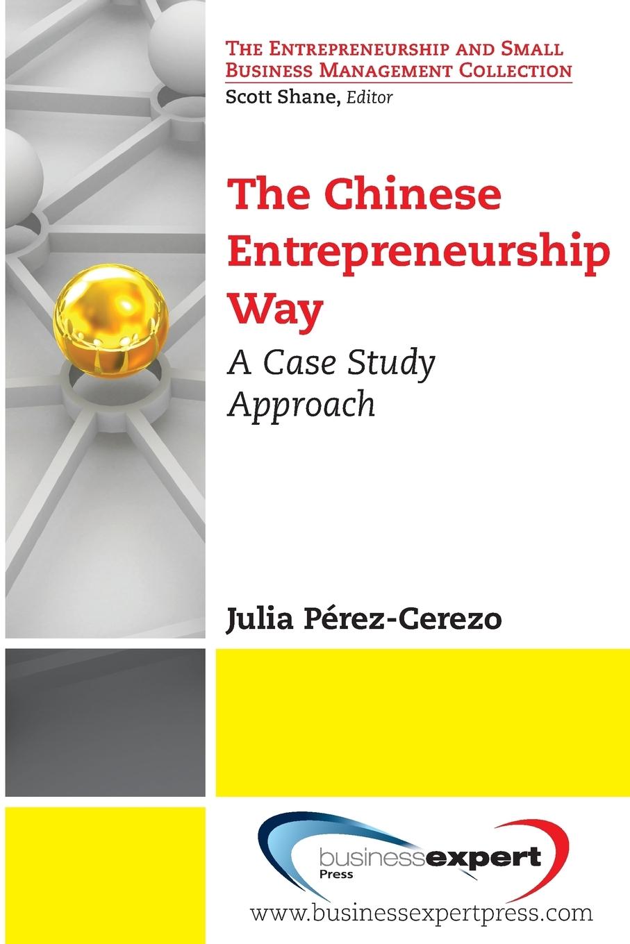 The Chinese Entrepreneurship Way - Perez-Cerezo, Julia