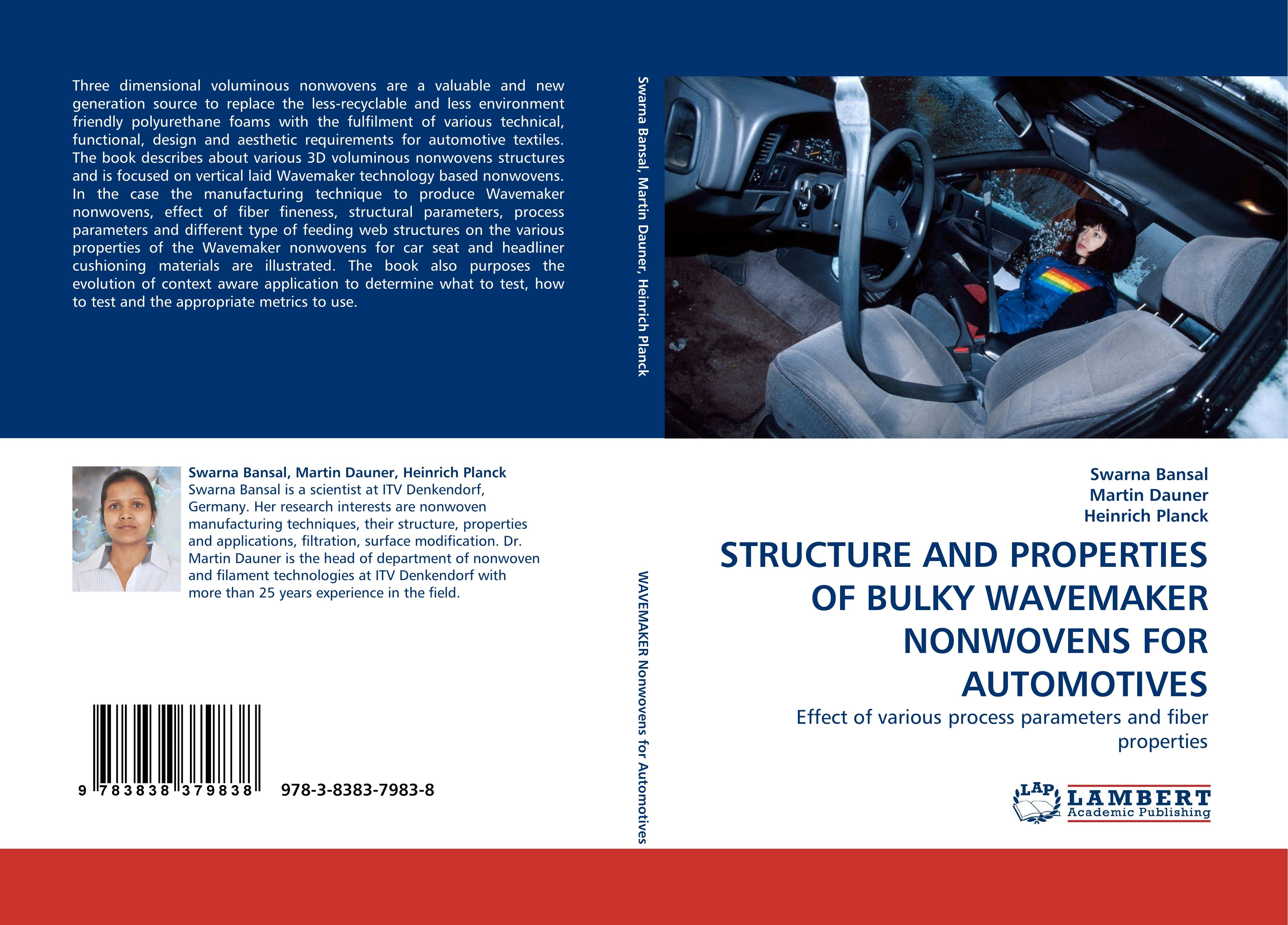 STRUCTURE AND PROPERTIES OF BULKY WAVEMAKER NONWOVENS FOR AUTOMOTIVES - Swarna Bansal Martin Dauner Heinrich Planck