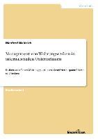 Management von Waehrungsrisiken in internationalen Unternehmen - Waldrich, Manfred