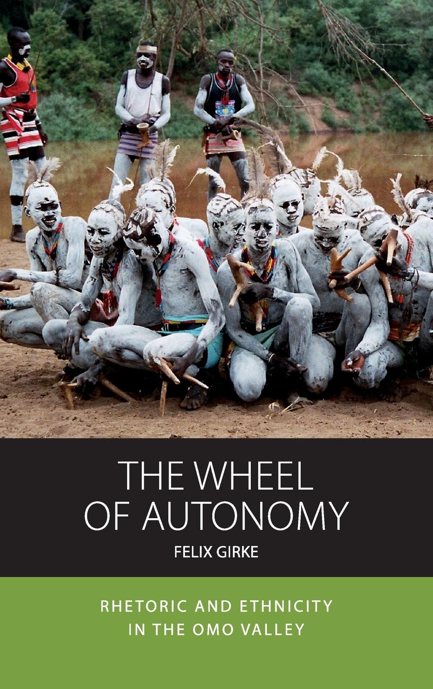 The Wheel of Autonomy - Girke, Felix
