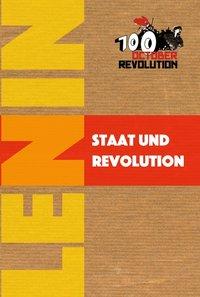 Staat und Revolution - Lenin, Wladimir I.