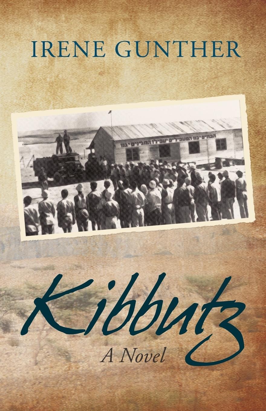 Kibbutz - Irene Gunther, Gunther