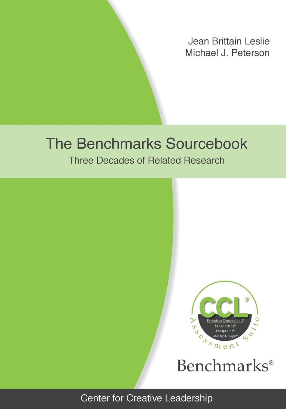 The Benchmarks Sourcebook - Leslie, Jean Brittain Peterson, Michael John