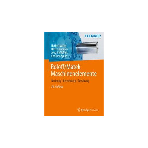 Roloff Matek Maschinenelemente Mit Tabellenbuch Roloff/Matek Maschinenelemente + Tabellenbuch von Herbert Wittel (2019