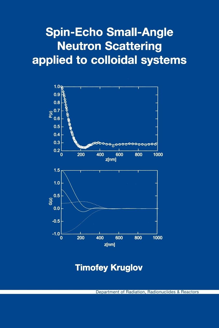 Spin-Echo Small-Angle Neutron Scattering applied to colloidal systems - Kruglov, T.