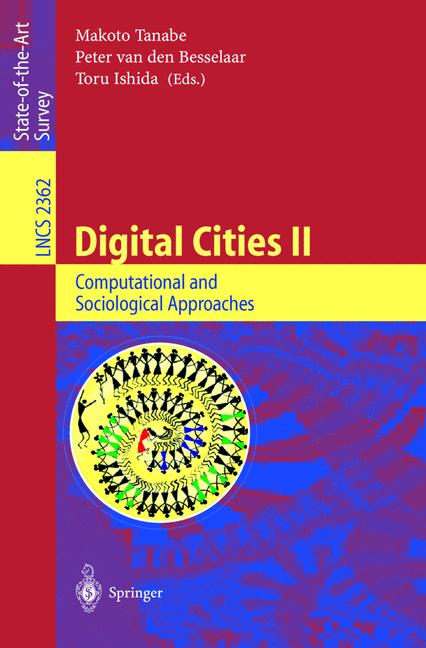 Digital Cities II: Computational and Sociological Approaches Lecture Notes in..