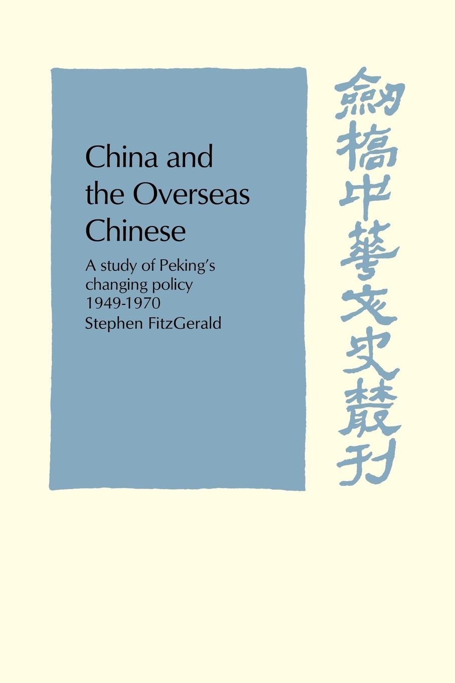 China and the Overseas Chinese - Fitzgerald, John Fitzgerald, Stephen