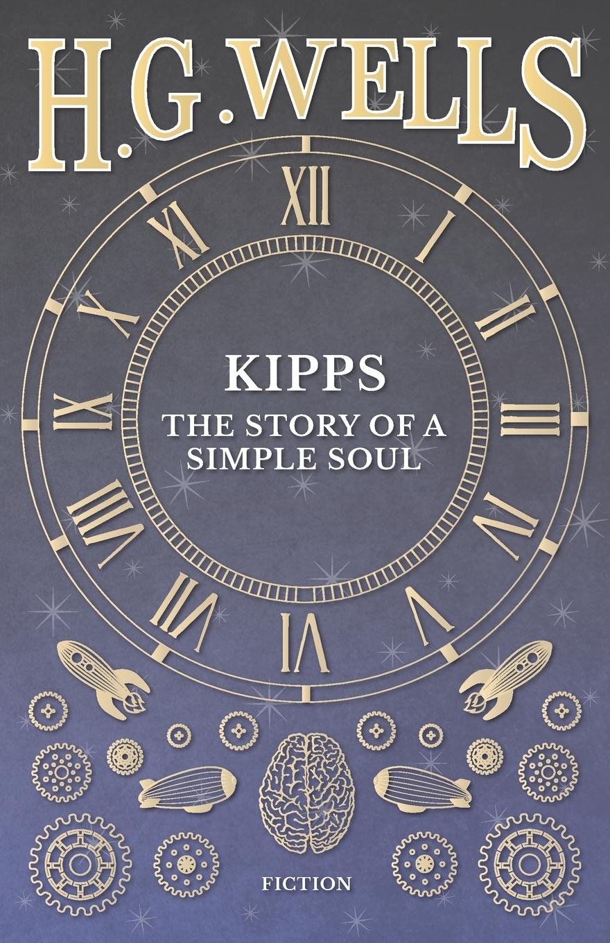 Kipps - Wells, H. G.