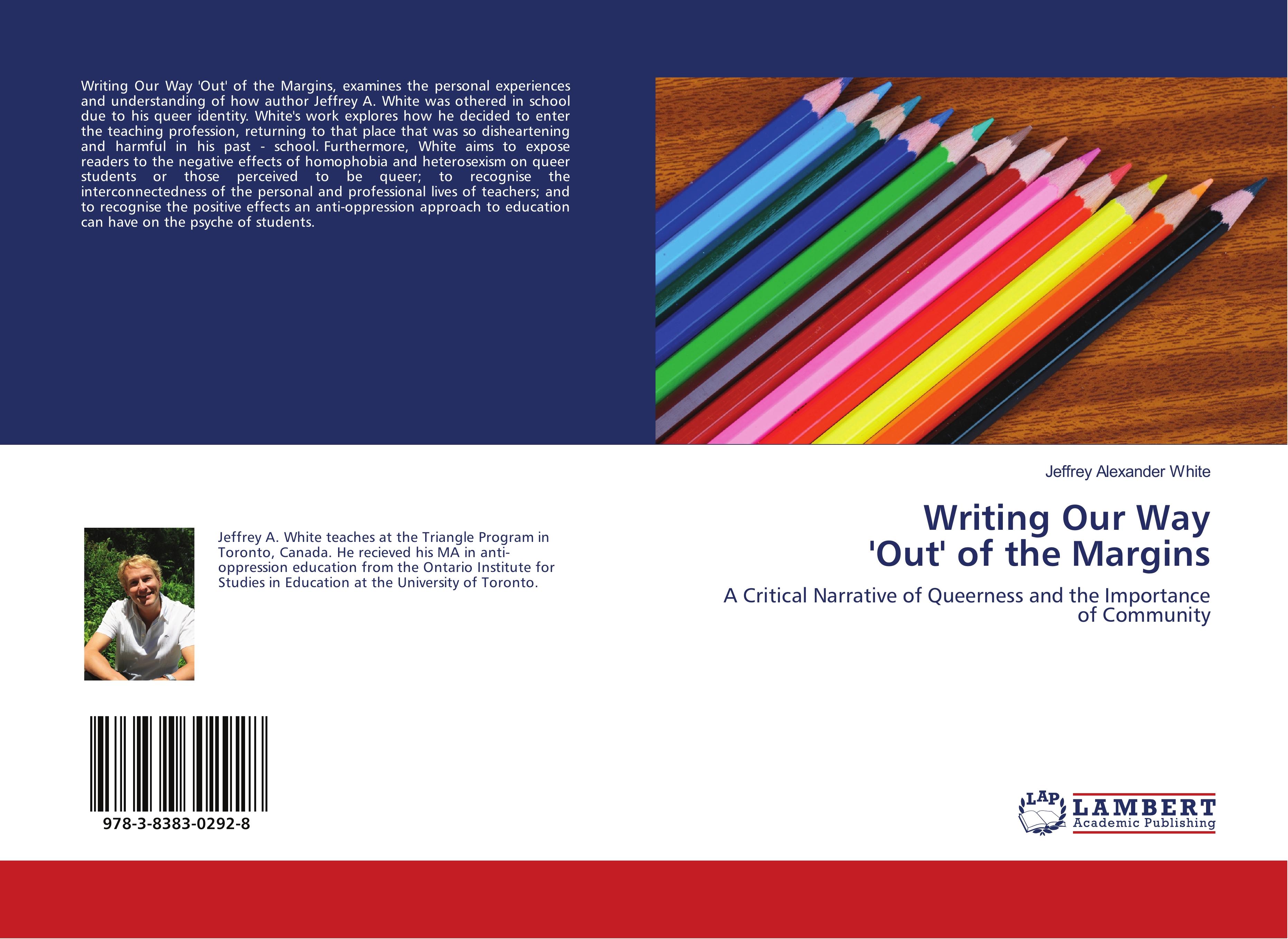 Writing Our Way  Out  of the Margins - Jeffrey Alexander White