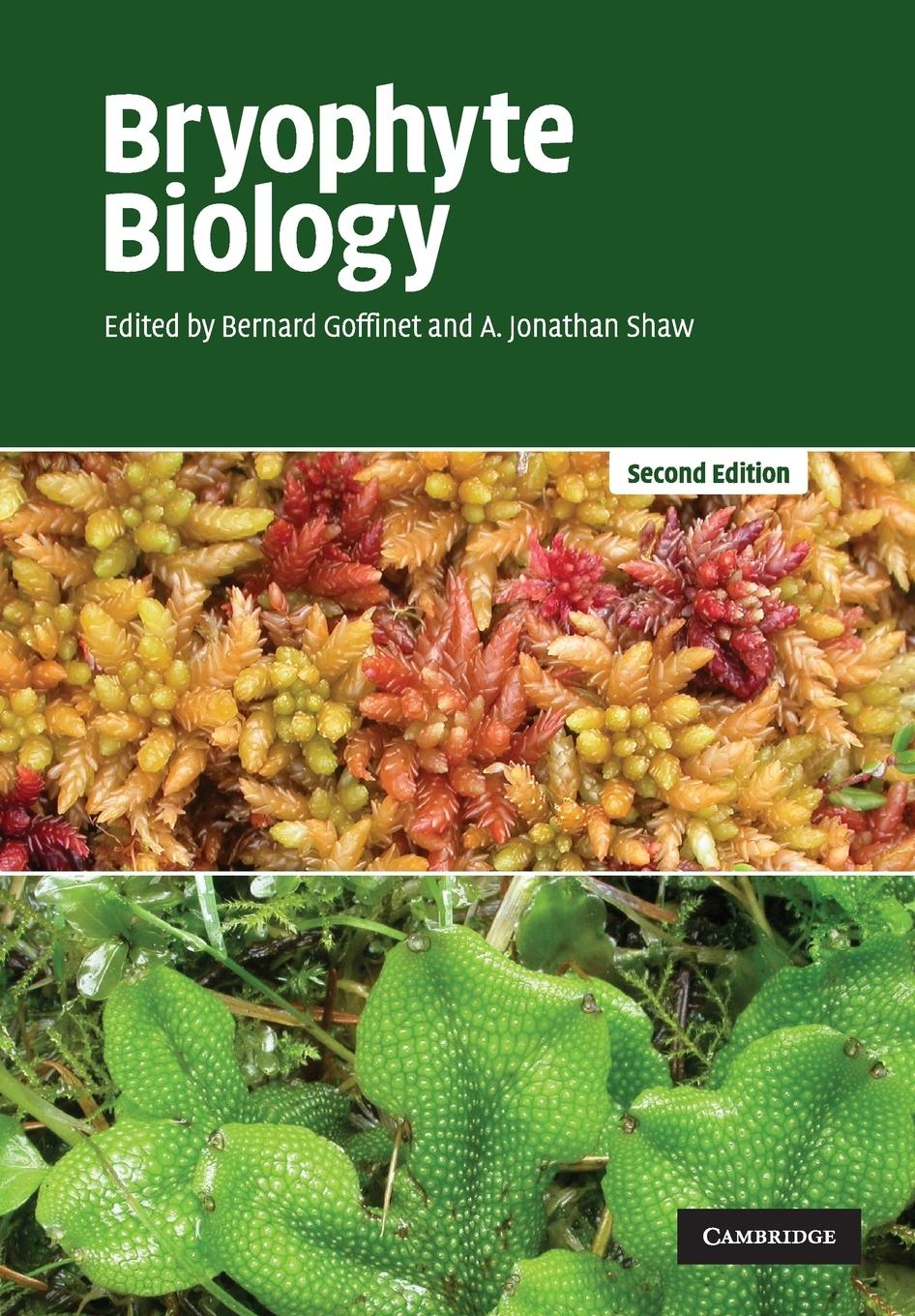 Bryophyte Biology - Goffinet, Bernard