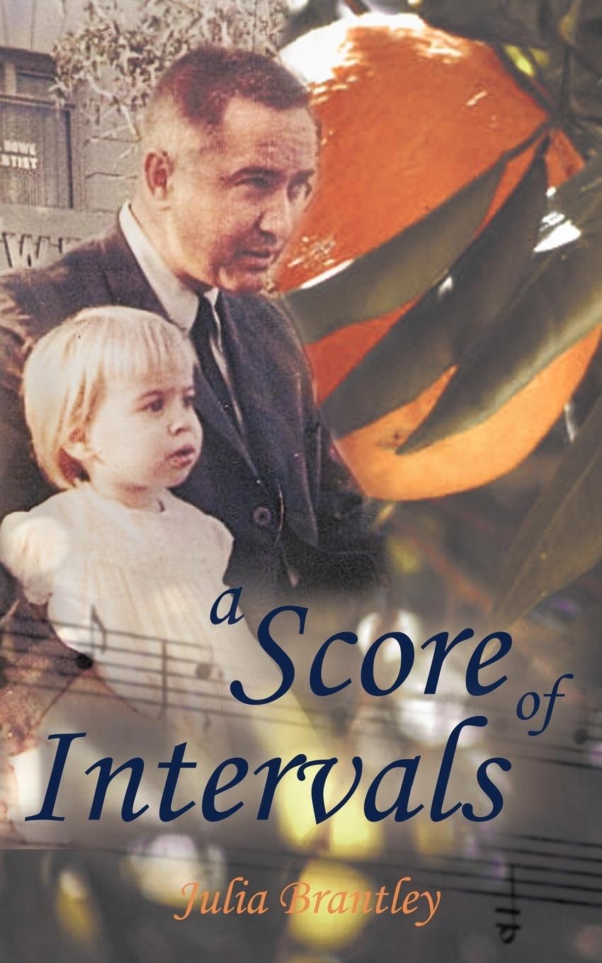 A Score of Intervals - Brantley, Julia