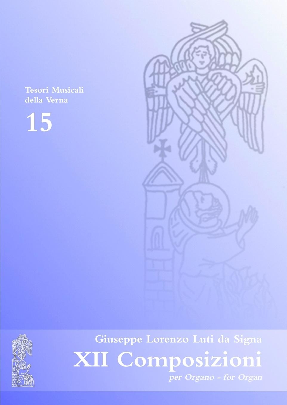 XII Composizioni - Luti Da Signa, Giuseppe Lorenzo