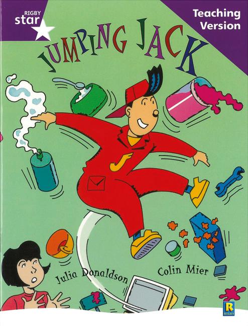 Rigby Star Guided Reading Purple Level: Jumoing Jack Teaching Version
