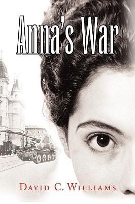 Anna s War - Williams, David C.