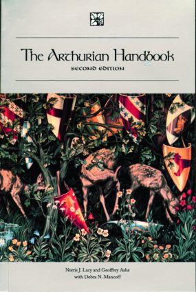 Arthurian Handbook - Norris J. Lacy Geoffrey Ashe Debra N. Mancoff