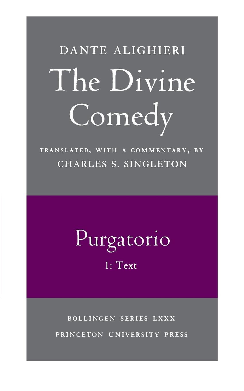 The Divine Comedy, II. Purgatorio, Vol. II. Part 1 - Dante