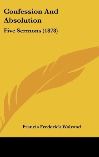 Confession And Absolution - Walrond, Francis Frederick