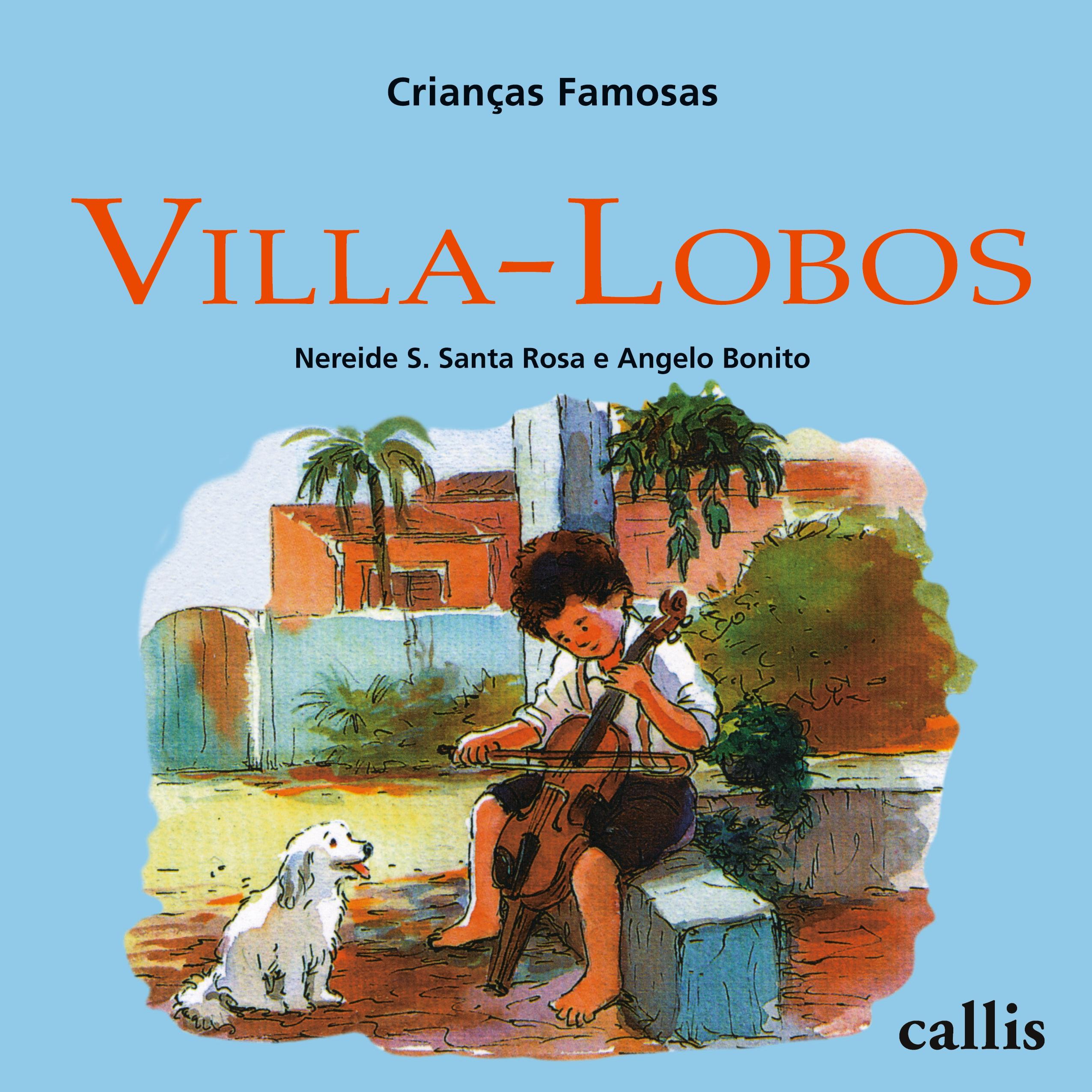 Villa-Lobos - Rosa, Nereide S. Santa