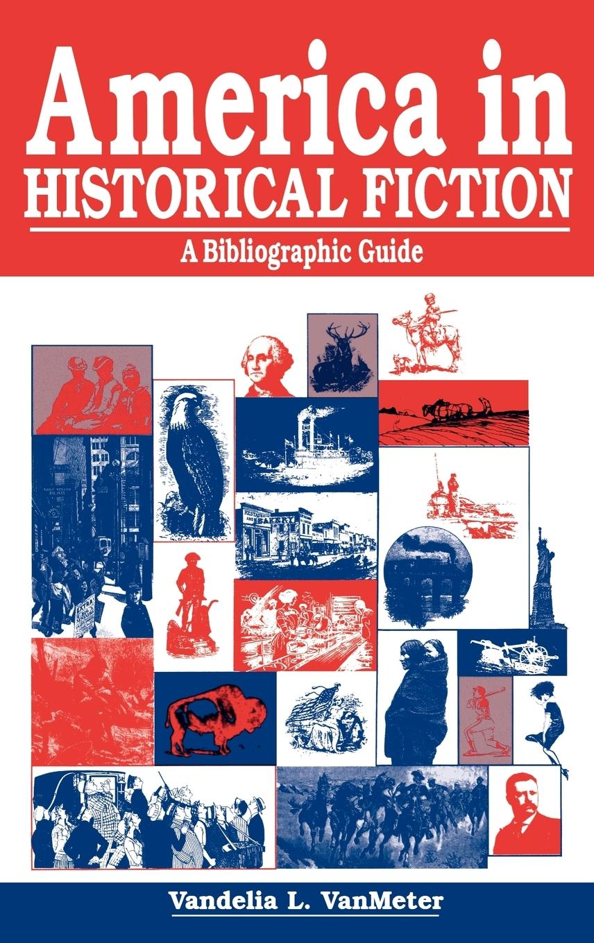 America in Historical Fiction - Meter, Vandelia L. van