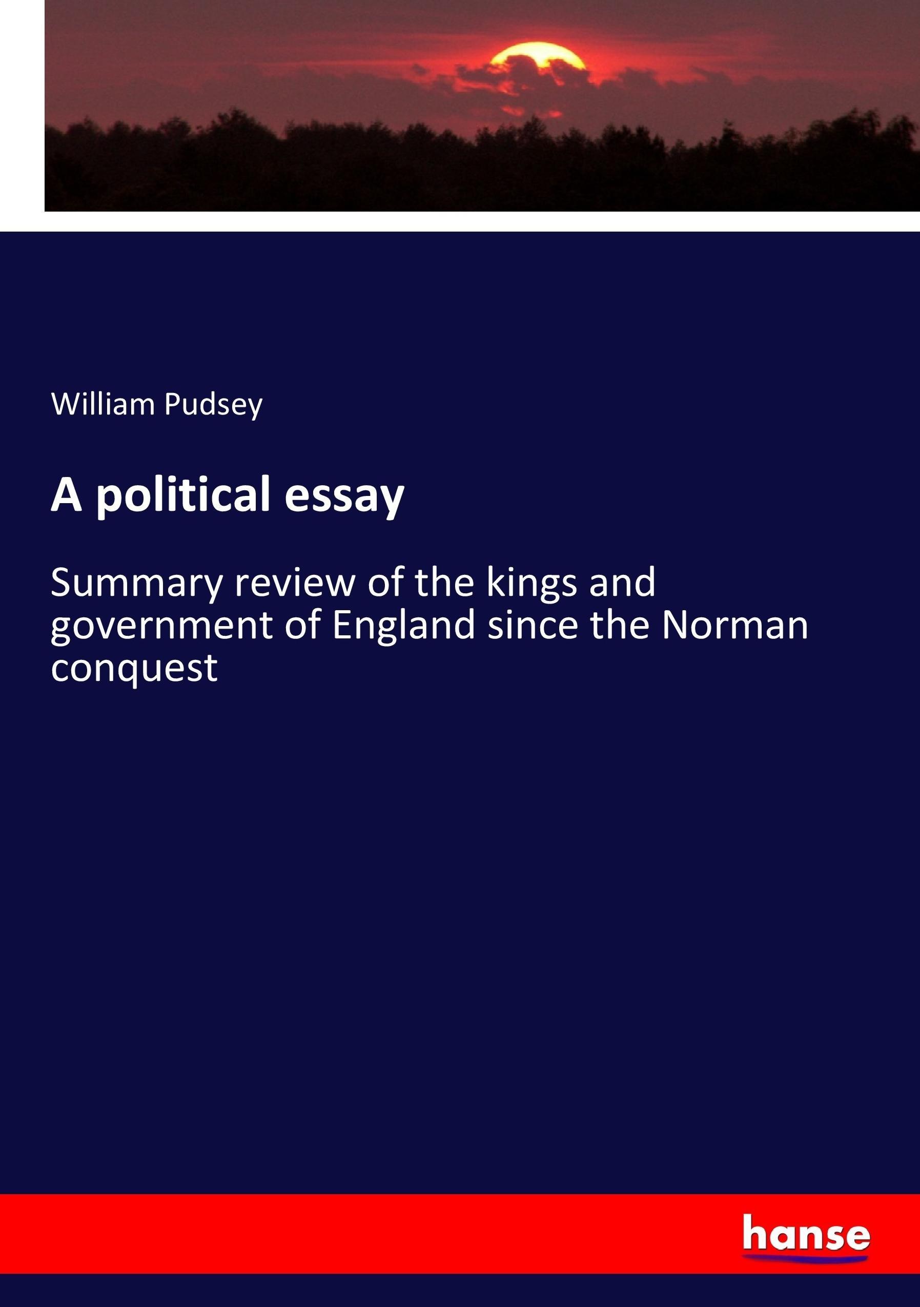 A political essay - Pudsey, William