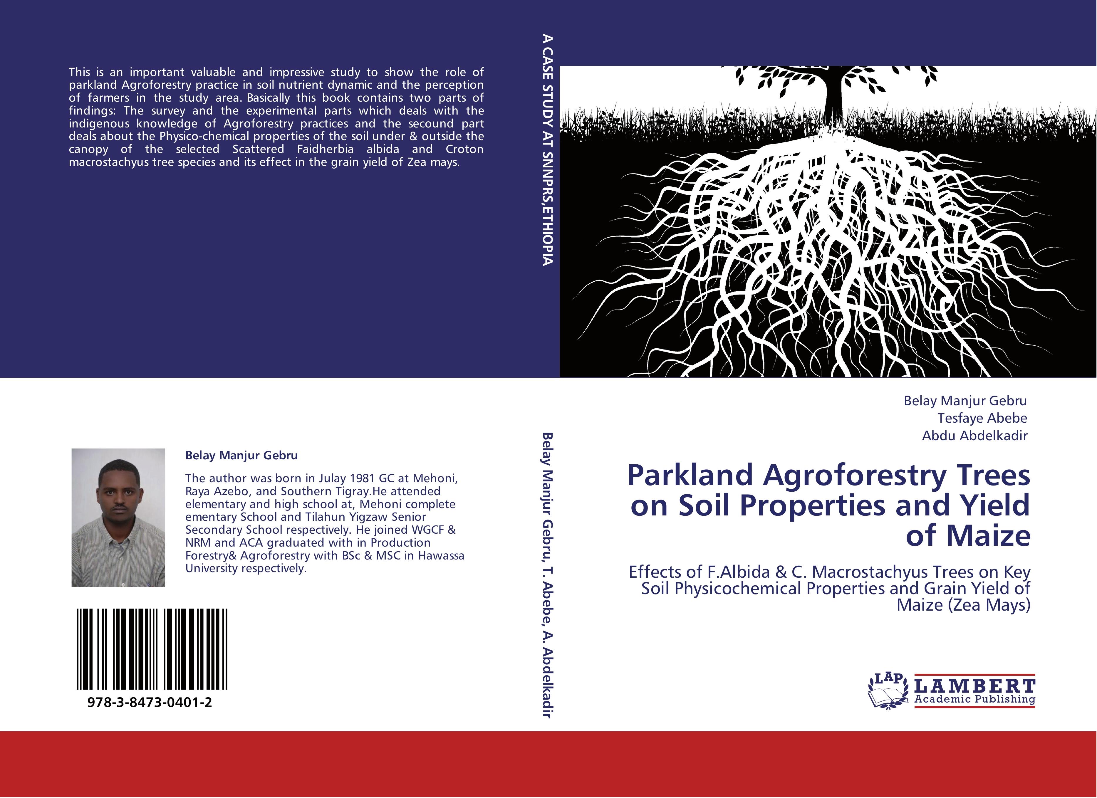 Parkland Agroforestry Trees on Soil Properties and Yield of Maize - Belay Manjur Gebru TESFAYE ABEBE Abdu Abdelkadir