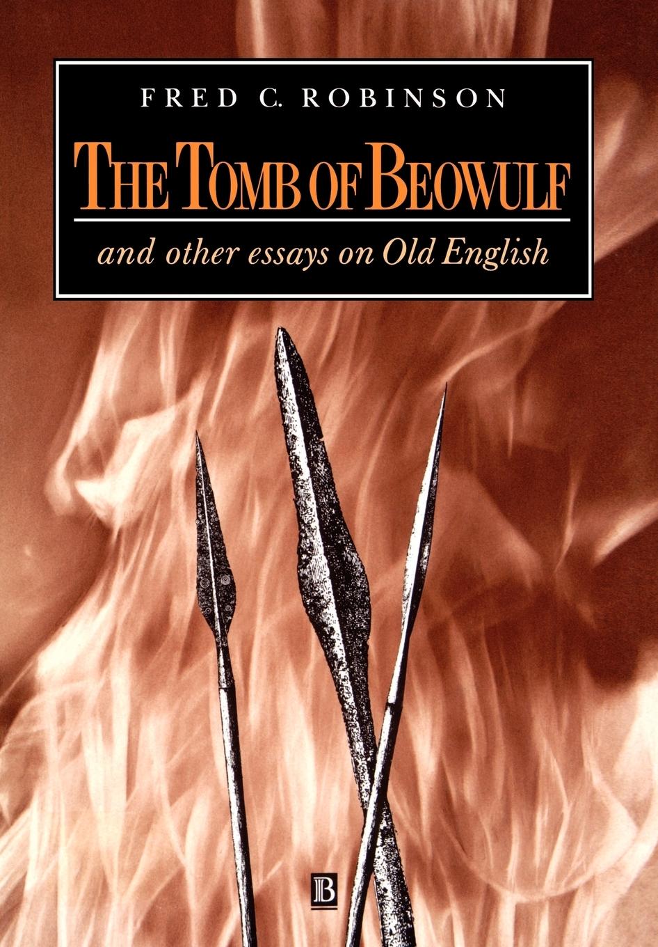 The Tomb of Beowulf - Robinson, Fred C.