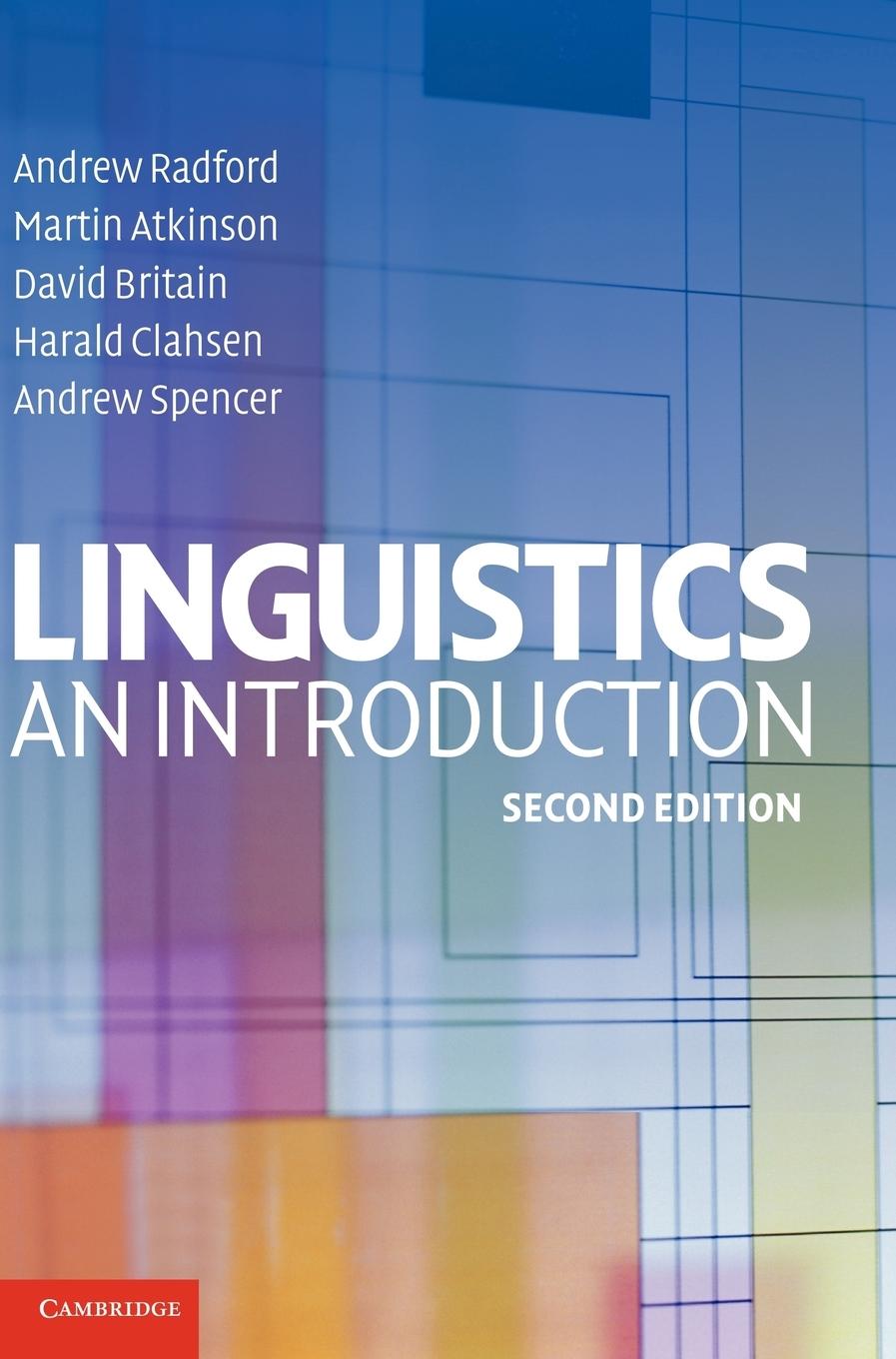 Linguistics - Radford, Andrew Atkinson, Martin Britain, David