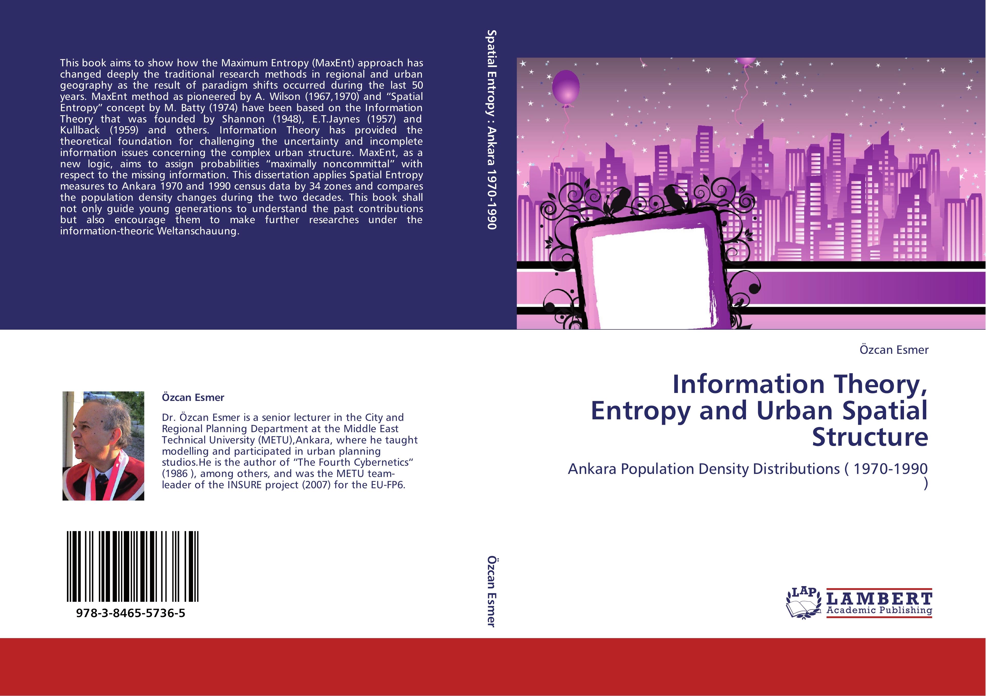 Information Theory, Entropy and Urban Spatial Structure - Oezcan Esmer