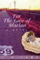 For The Love of Harlan - Lamp, C O