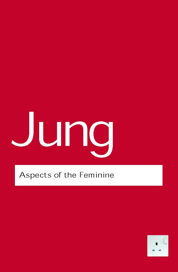 Aspects of the Feminine - C.G. Jung