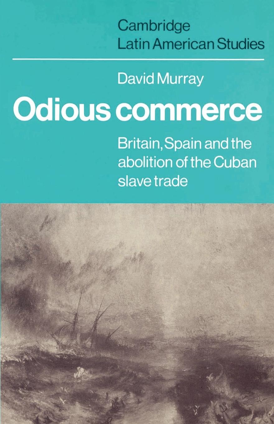 Odious Commerce - Murray, David David R., Murray