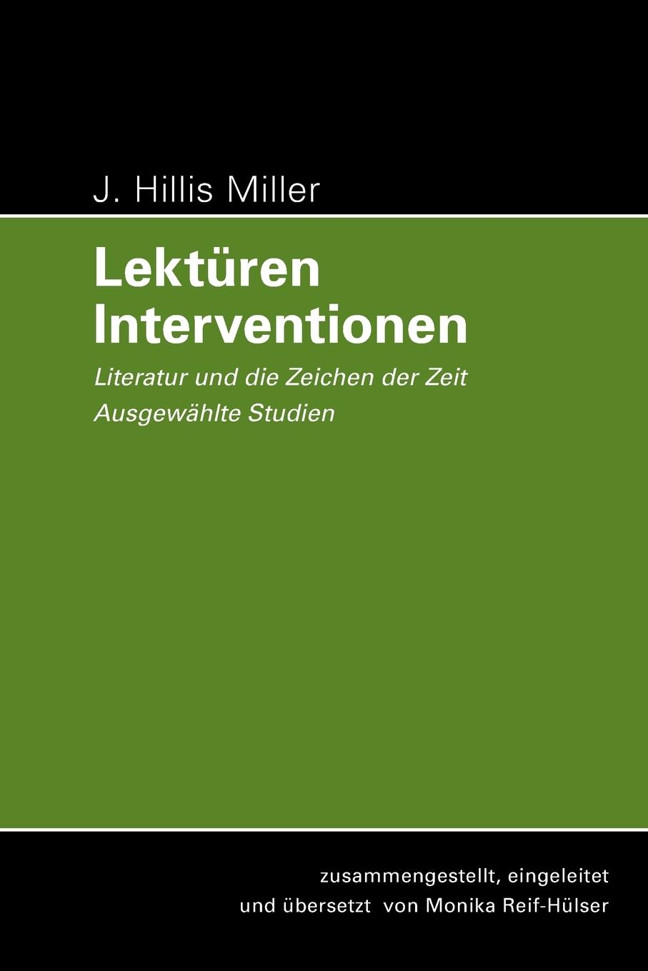 Lektueren - Interventionen - Miller, J. Hillis