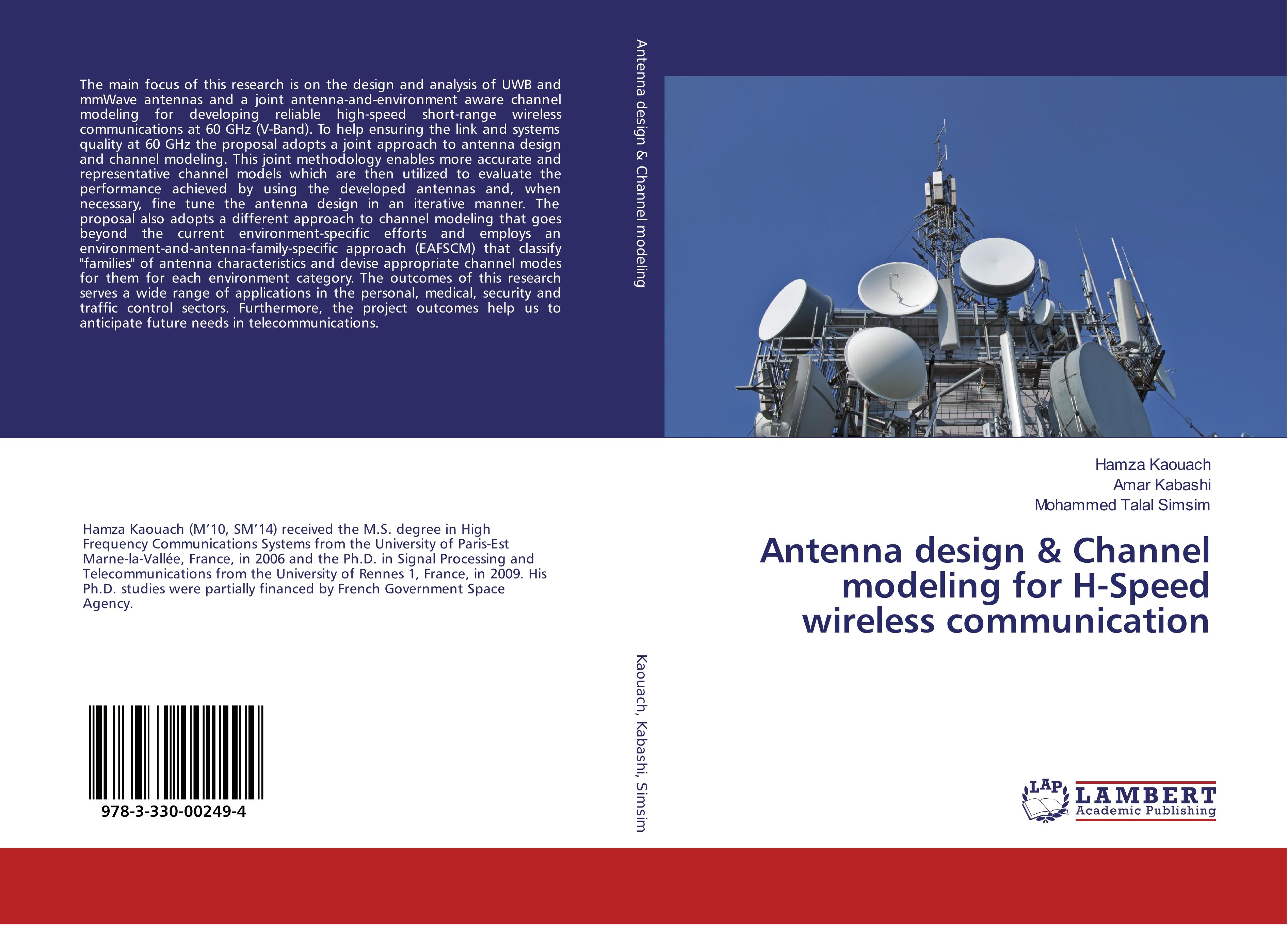 Antenna design & Channel modeling for H-Speed wireless communication - Hamza KAOUACH Amar Kabashi Mohammed Talal Simsim