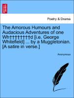 Anonymous: Amorous Humours and Audacious Adventures of one W - Anonymous