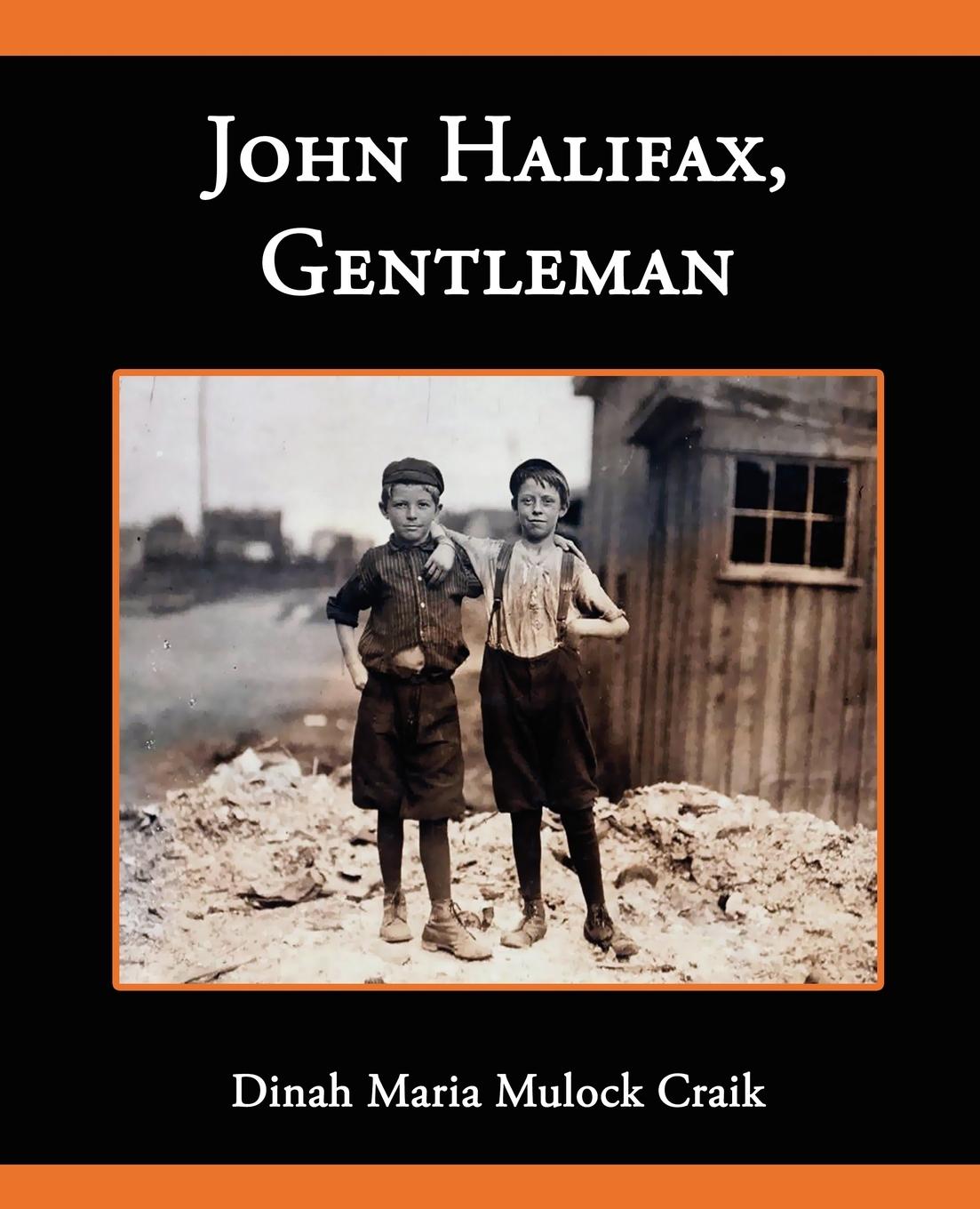 John Halifax Gentleman - Mulock, Dinah Maria