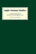 Anglo-Norman Studies XI: Proceedings of the Battle Conference 1988 - Brown, R. Allen