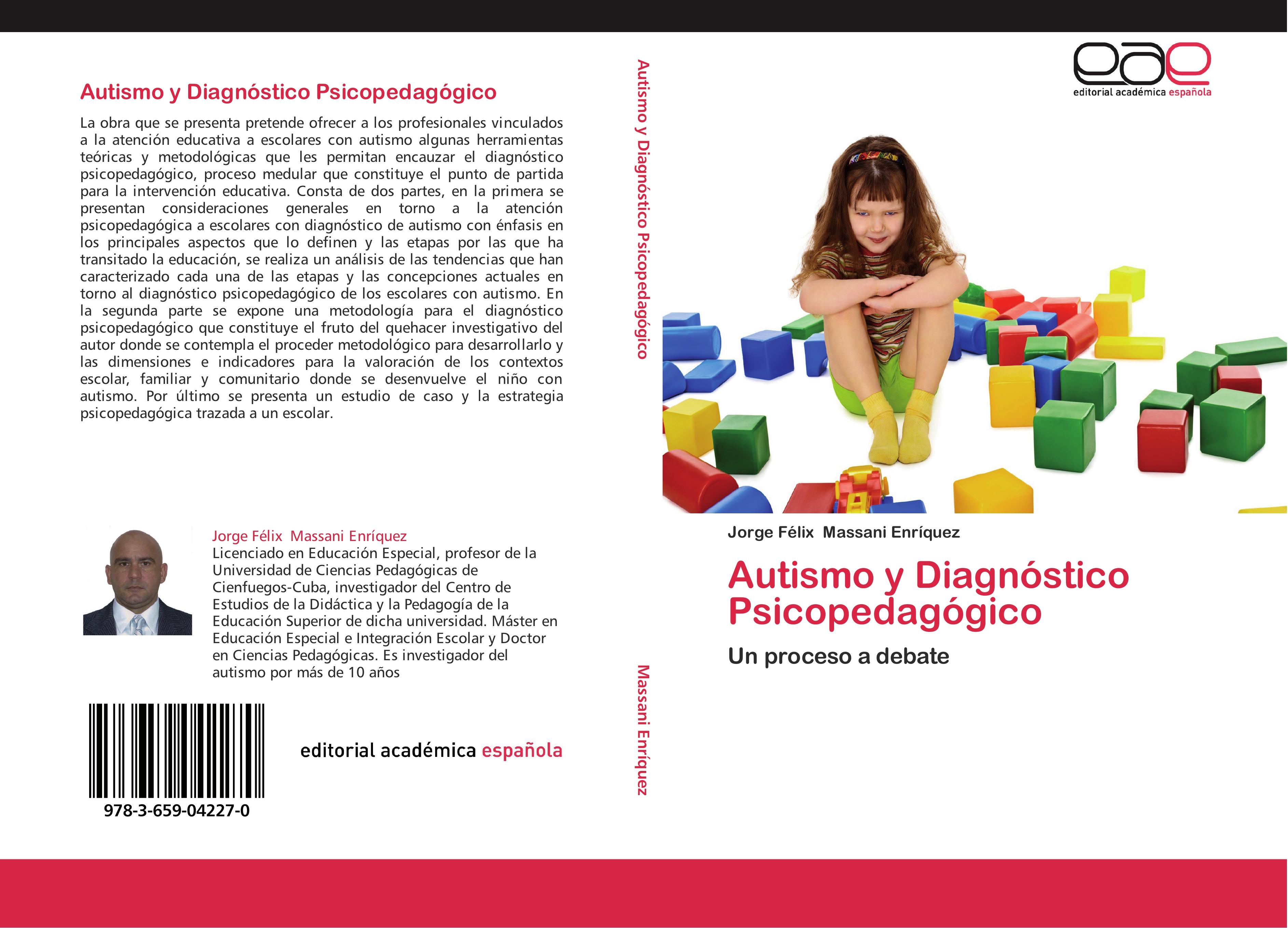 Autismo y Diagnóstico Psicopedagógico - Jorge Félix Massani Enríquez