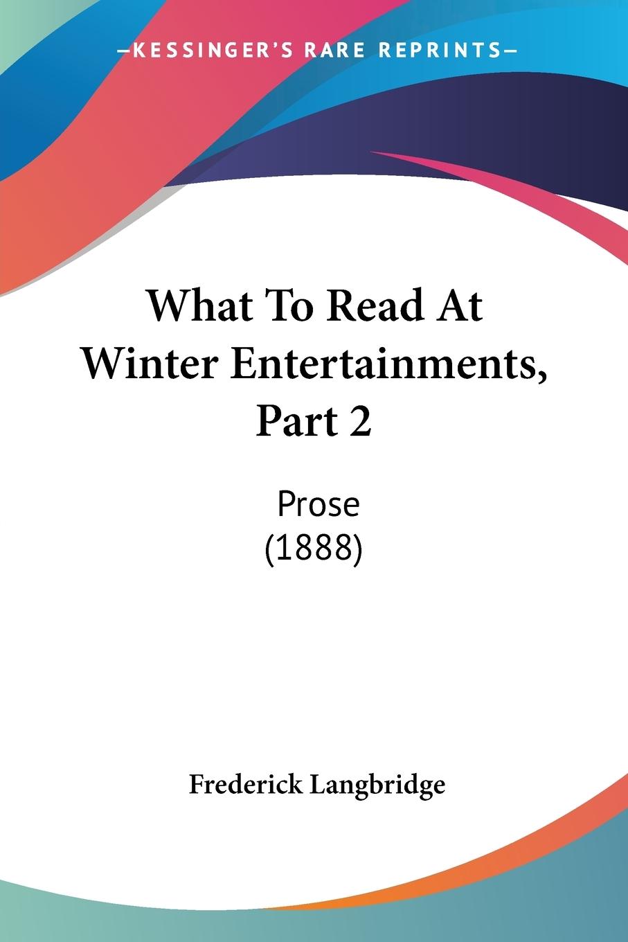 What To Read At Winter Entertainments, Part 2