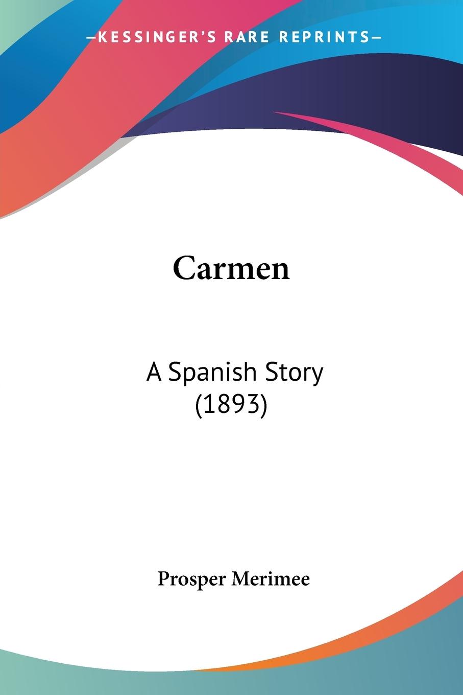 Carmen - Merimee, Prosper