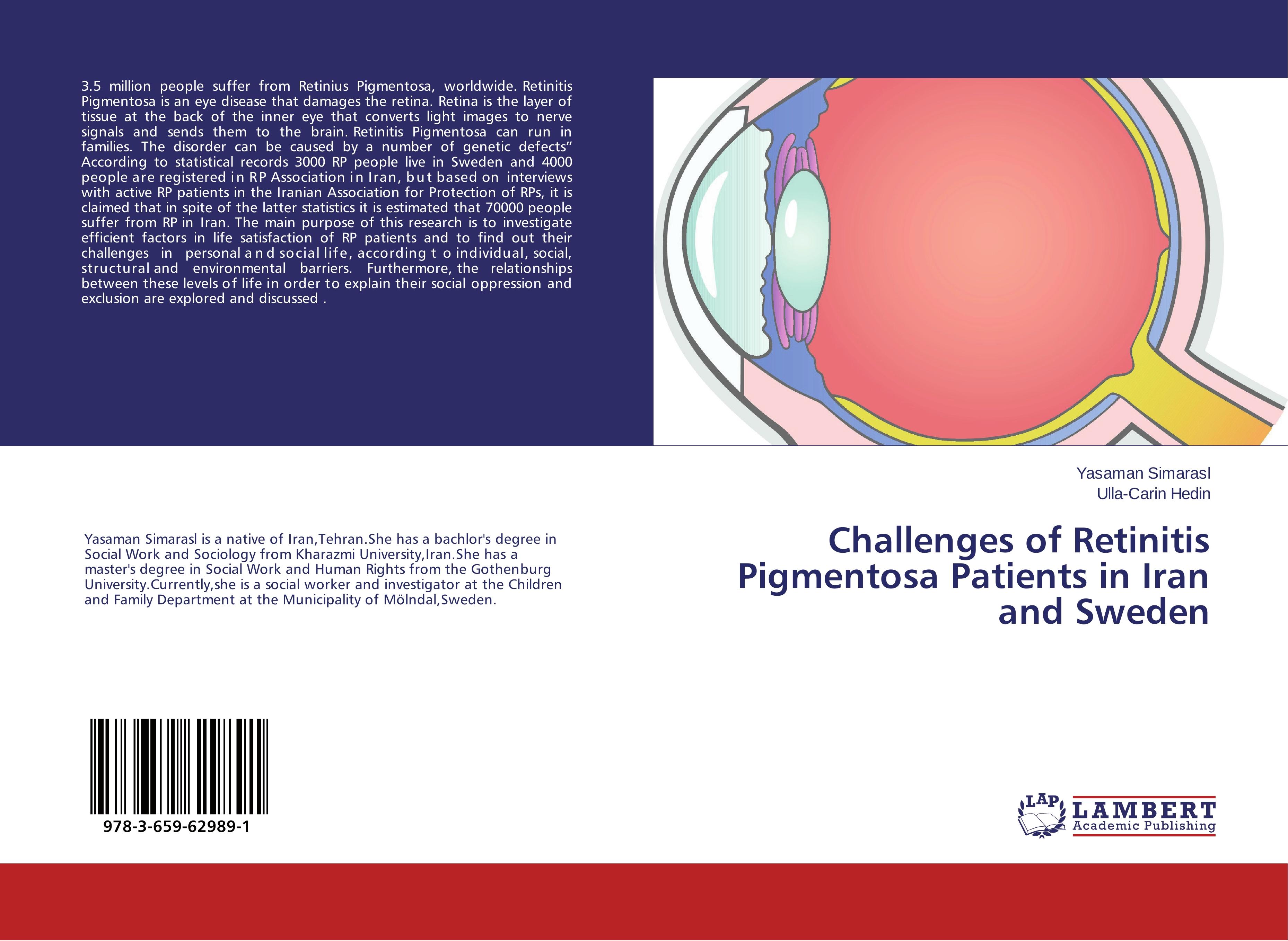 Challenges of Retinitis Pigmentosa Patients in Iran and Sweden - Yasaman Simarasl Ulla-Carin Hedin