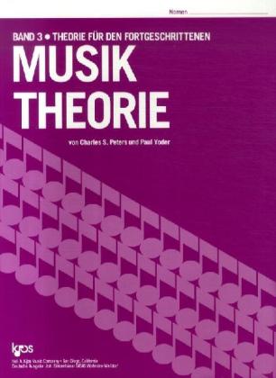 Musik Theorie 3 - Peters, Charles S. Yoder, Paul