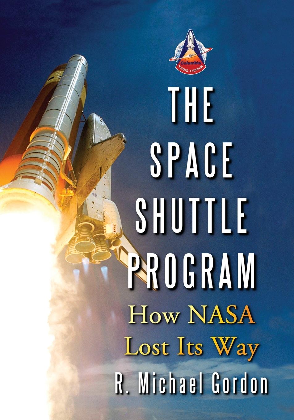 Space Shuttle Program - Gordon, R Michael