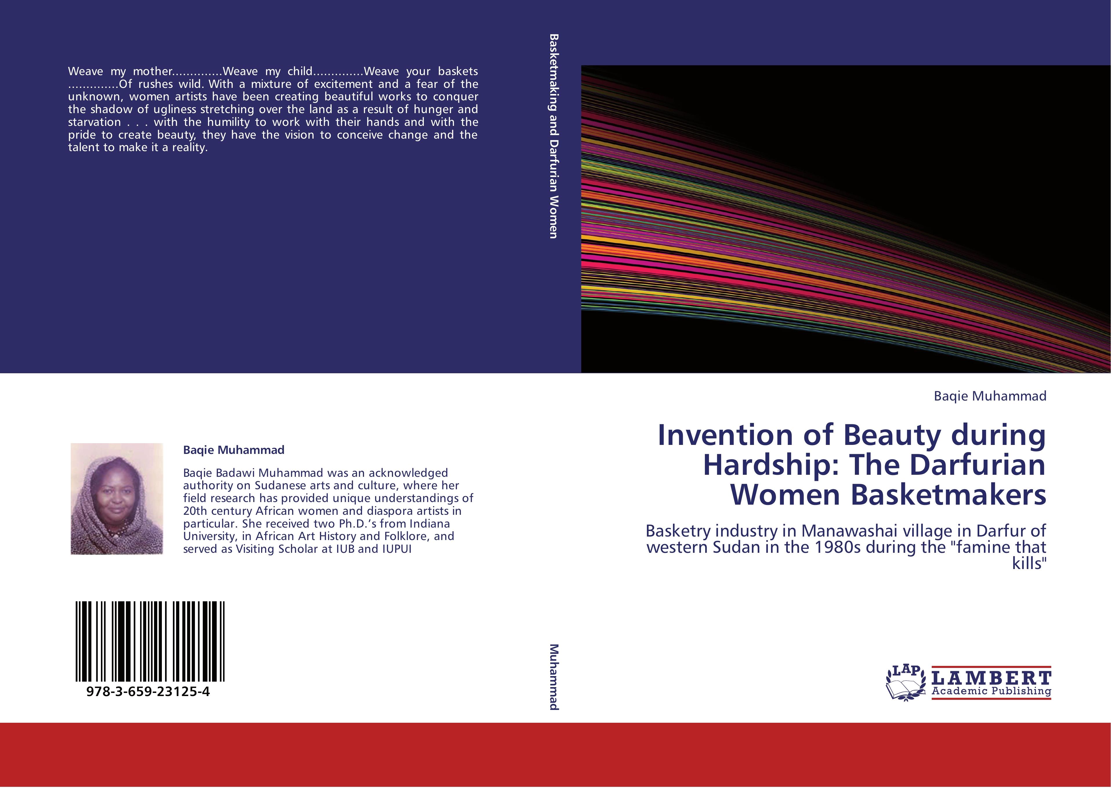 Invention of Beauty during Hardship: The Darfurian Women Basketmakers - Baqie Muhammad
