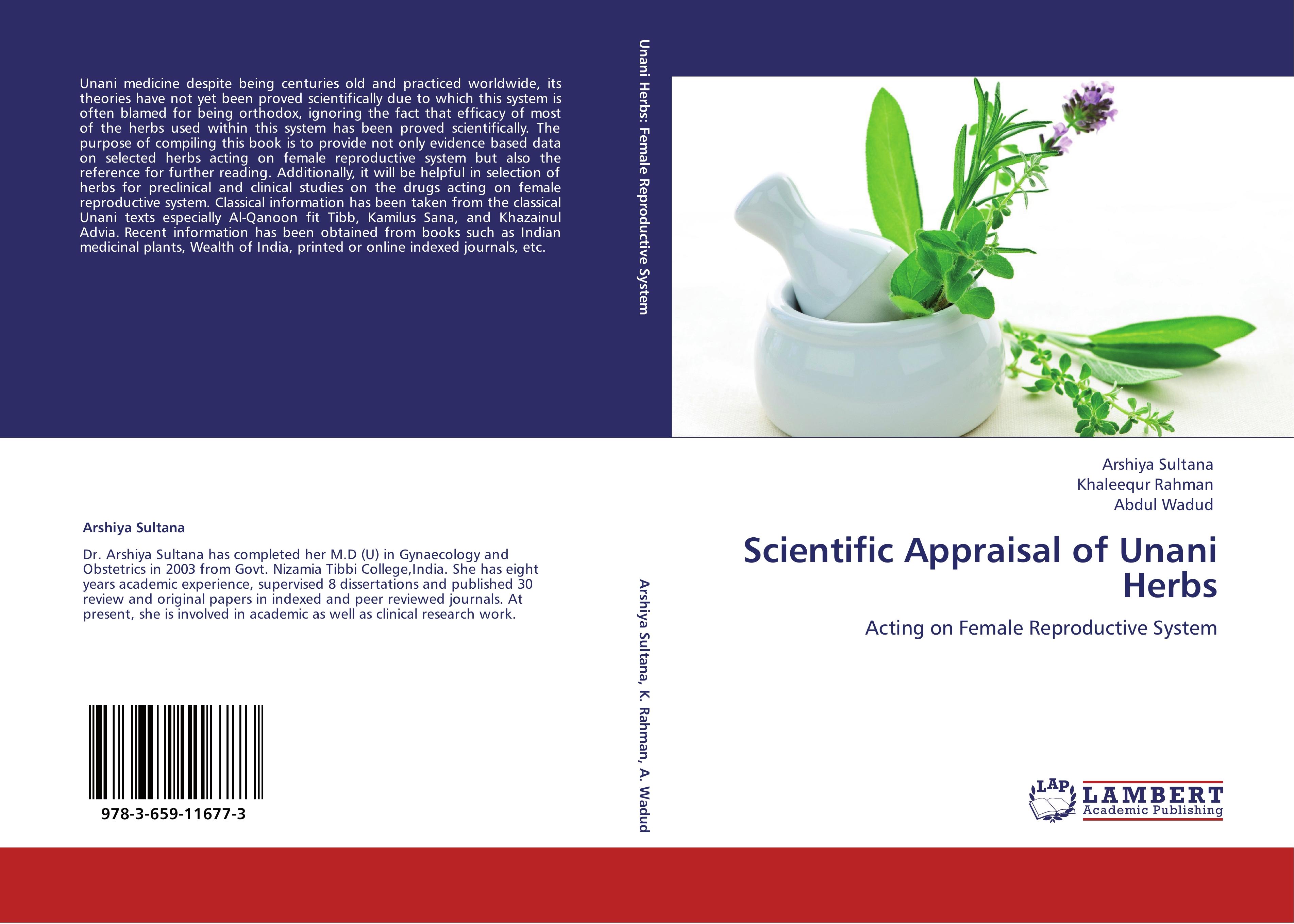 Scientific Appraisal of Unani Herbs - Arshiya Sultana Khaleequr Rahman Abdul Wadud