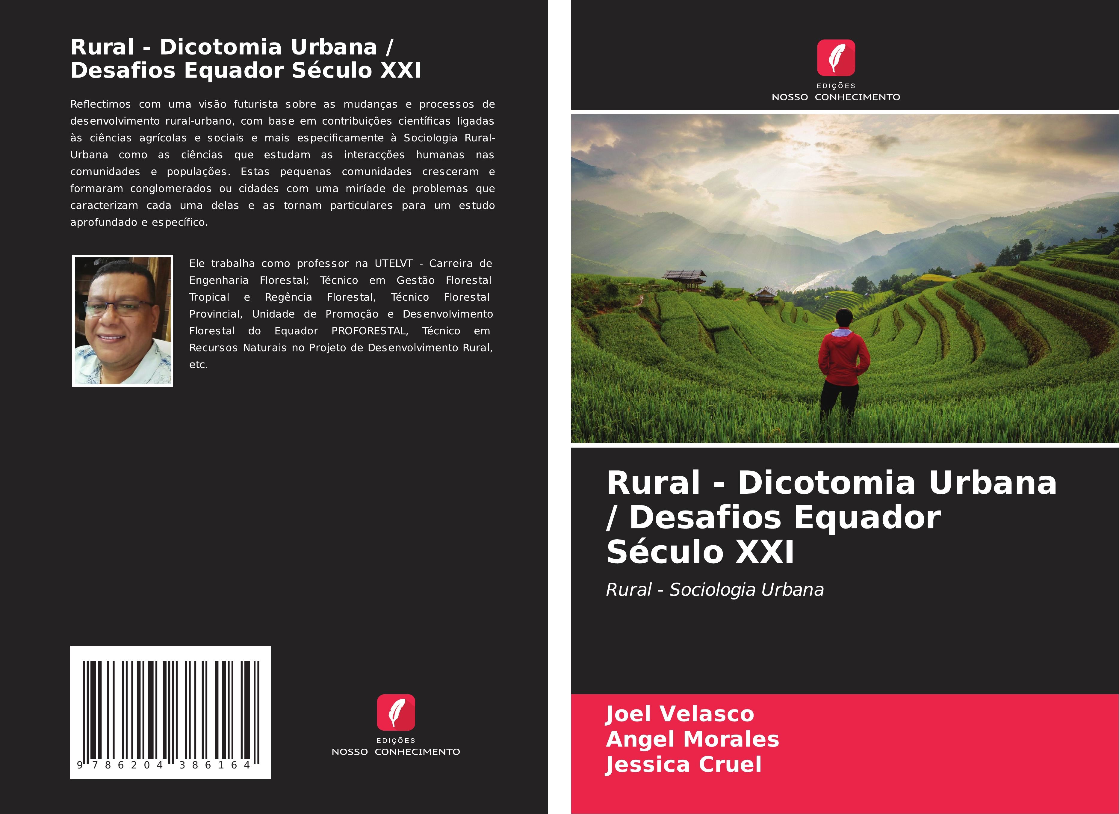 Rural - Dicotomia Urbana / Desafios Equador Século XXI - Velasco, Joel Morales, Angel Cruel, Jessica