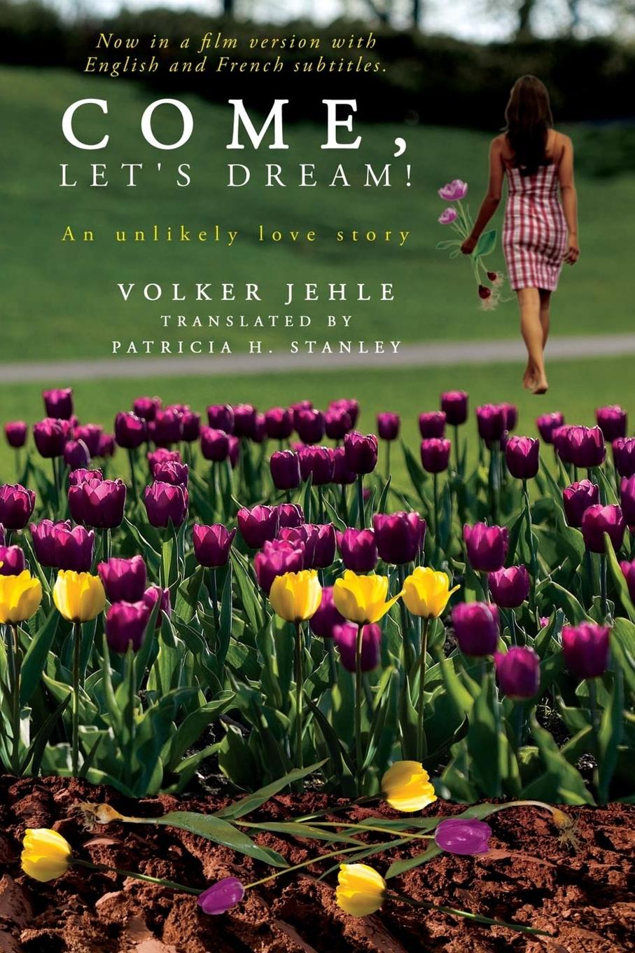 Come, Let s Dream! - Jehle, Volker