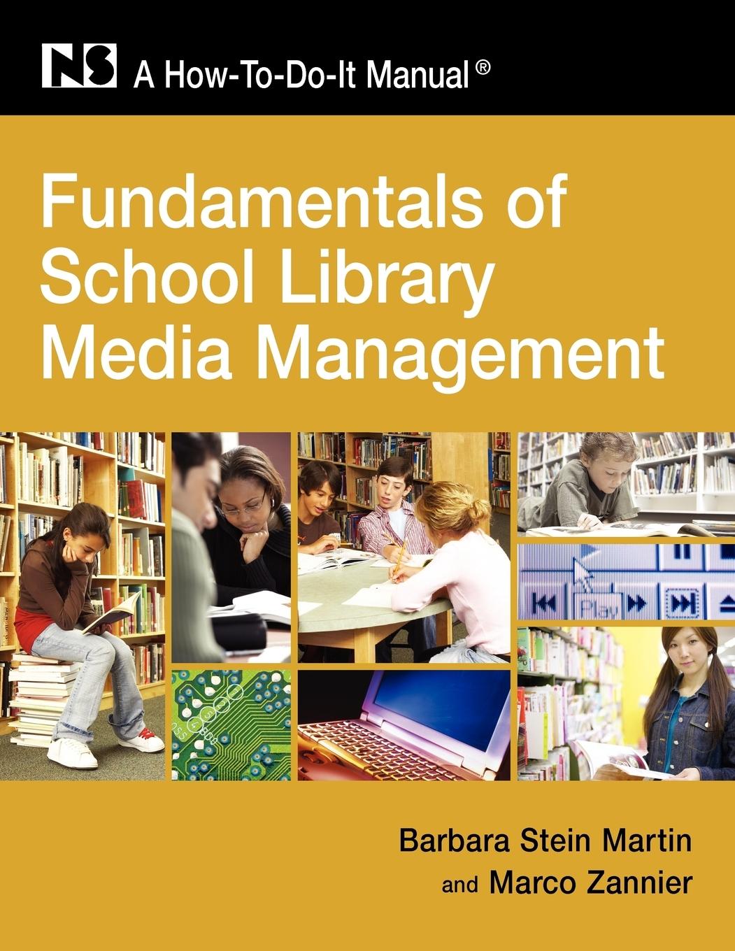 Fundamentals of School Library and Media Management - Martin, Barbara Stein Zannier, Marco